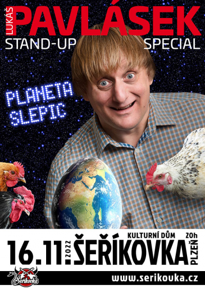 16. 11. 2022 / Pavlásek &quot;Planeta slepic&quot;