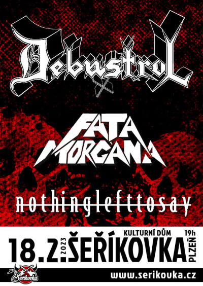 18.02. 2023 / Debustrol, Fata Morgana + host Nothinglefttosay