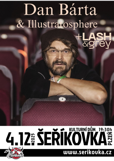 4.12.2025 / DAN BÁRTA &amp; Illustratospehre + Lash&amp;Grey