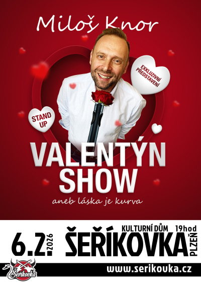 6.2. /2026 MILOŠ KNOR – VALENTÝN SHOW