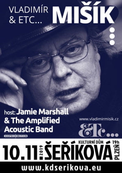10. 11. 2019 / Vladimír Mišík &amp; ETC, host: Jamie Marshall &amp; The Amplified Acoustic Band
